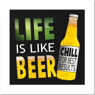 LIFE IS LIKE BEER Posters and Art